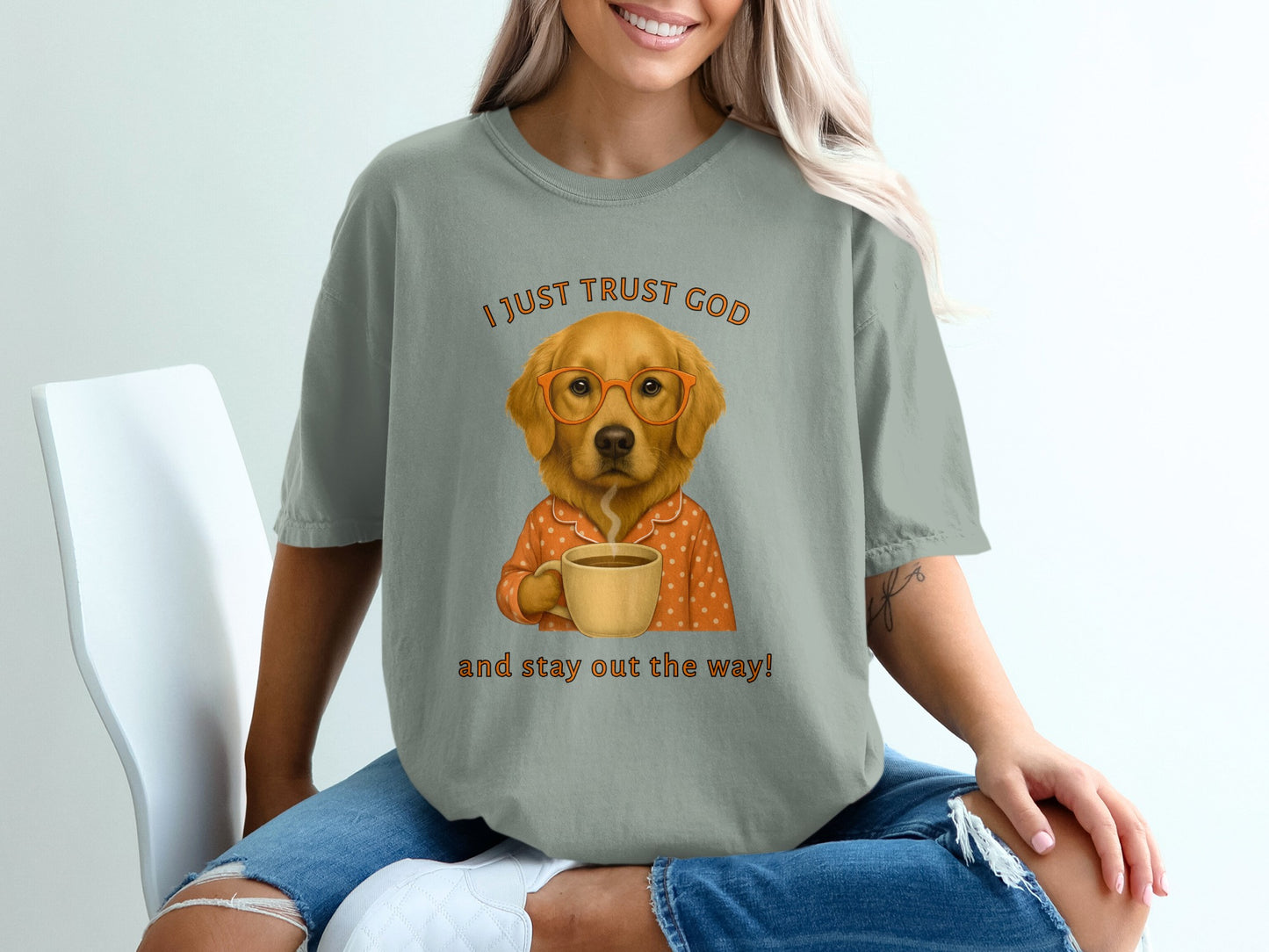 I Just Trust God and Stay Out the Way T-shirt