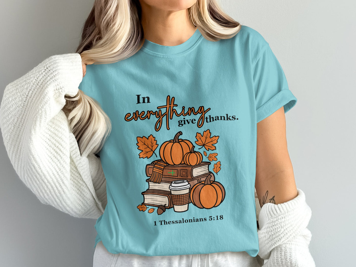 In Everything Give Thanks 1 Thessalonians 5 18 product