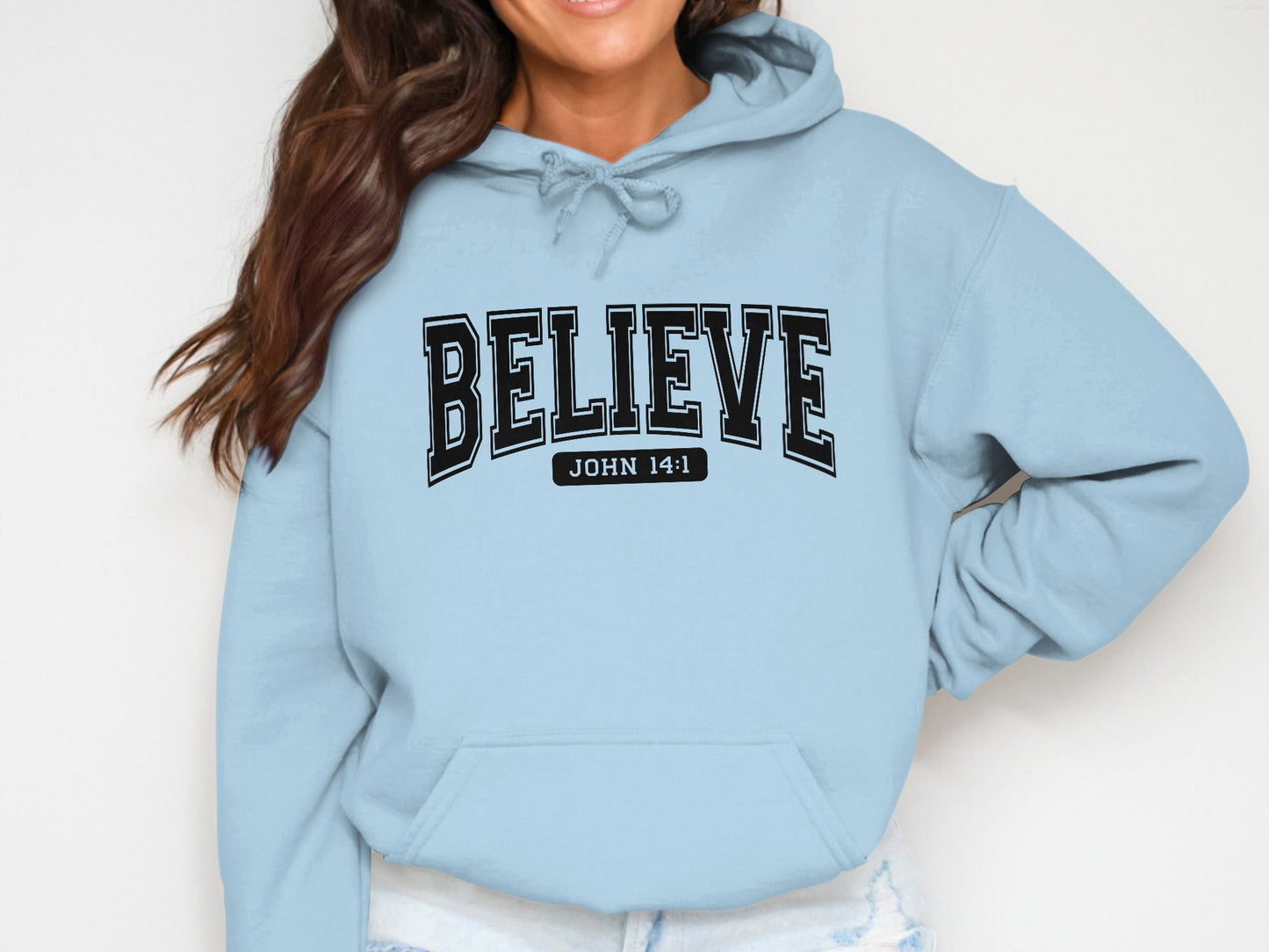 Believe John 14:1 Graphic Hoodie Fashion Apparel