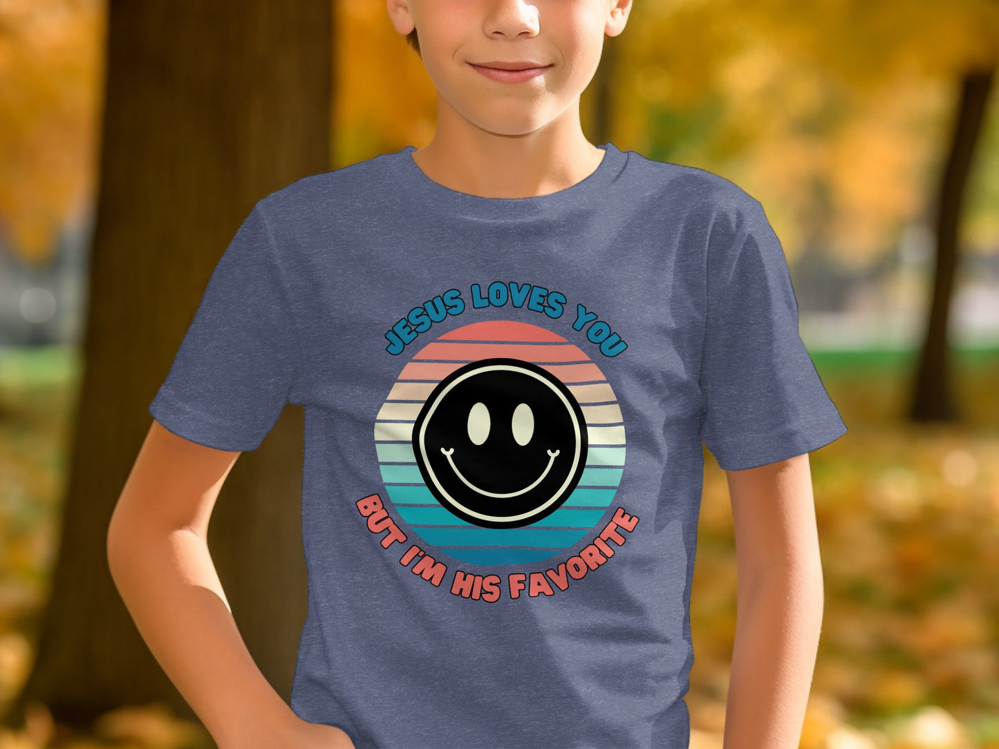 Jesus Loves You But I'm His Favorite Shirt