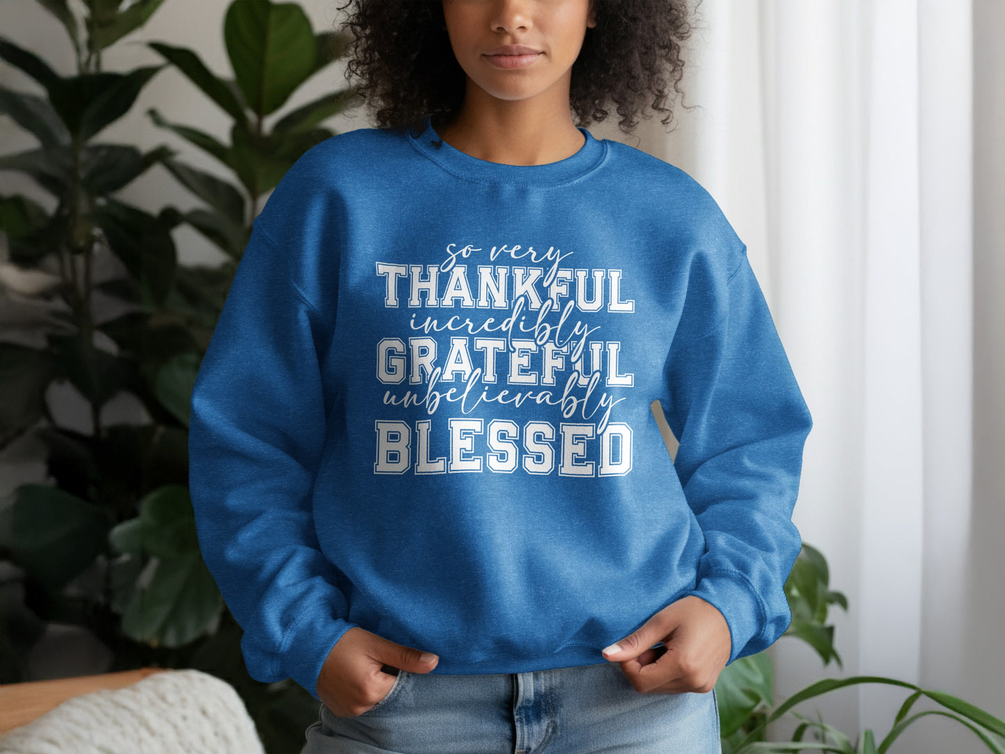 So Very Thankful Grateful and Blessed Sweatshirt