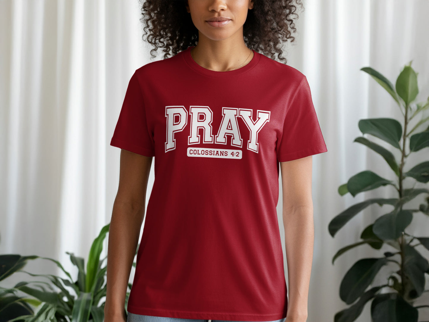 PRAY Colossians 4:2 Inspirational Graphic Tee