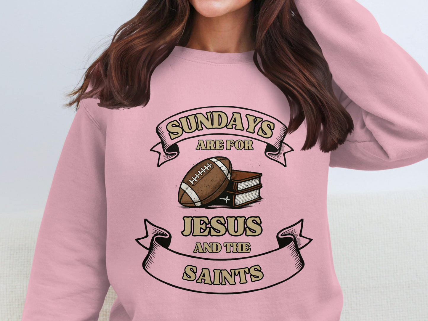 Sundays Are For Jesus and the Saints Sweatshirt Product