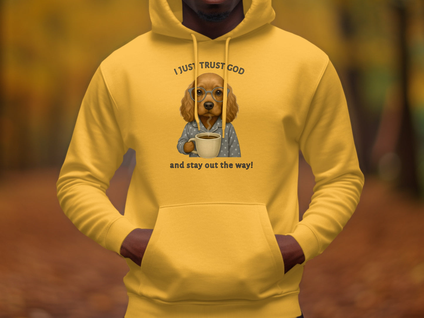 I Just Trust God Stay Out The Way Dog Hoodie