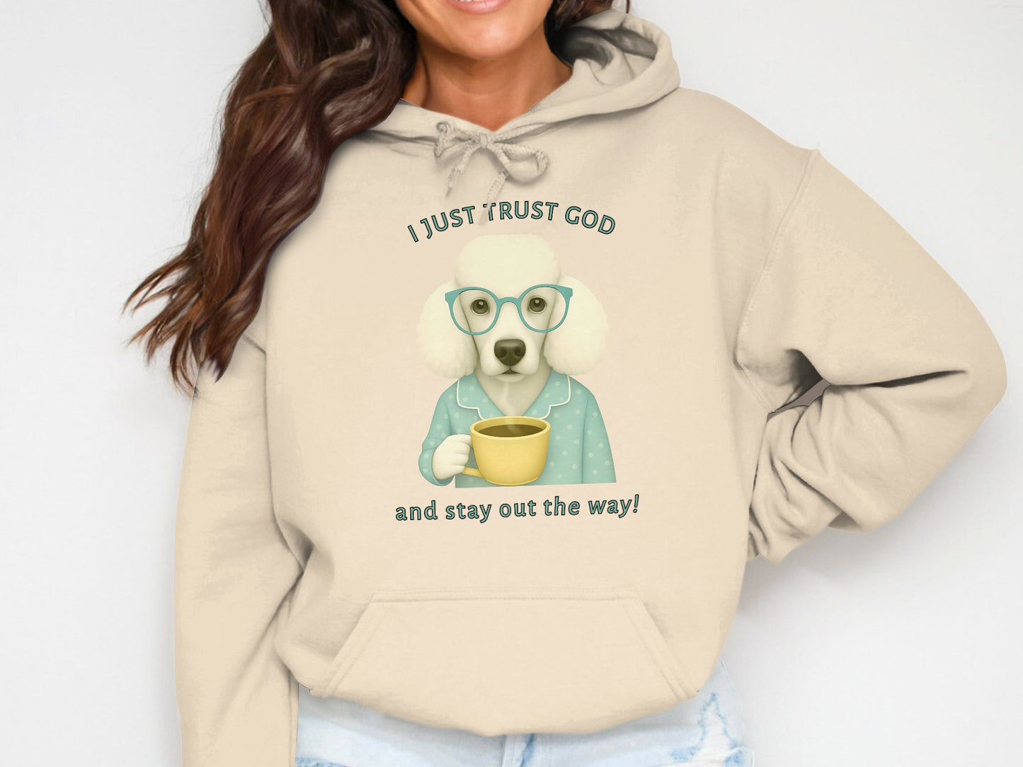 Funny I Just Trust God Poodle Graphic Hoodie