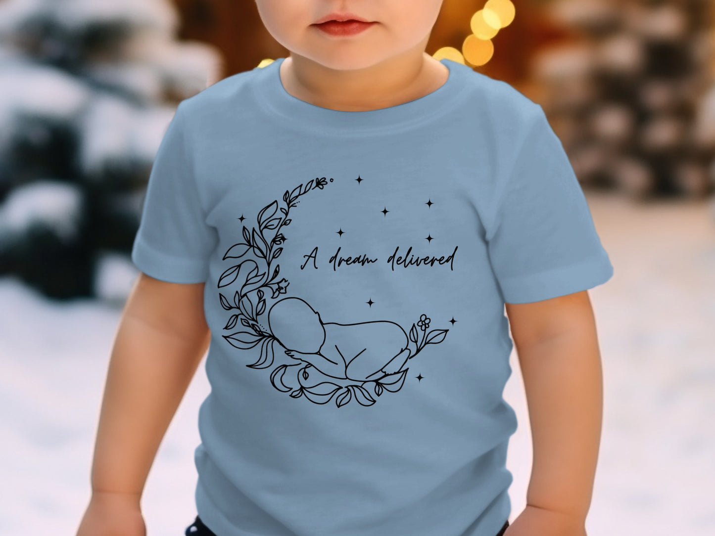 A Dream Delivered Baby T-Shirt