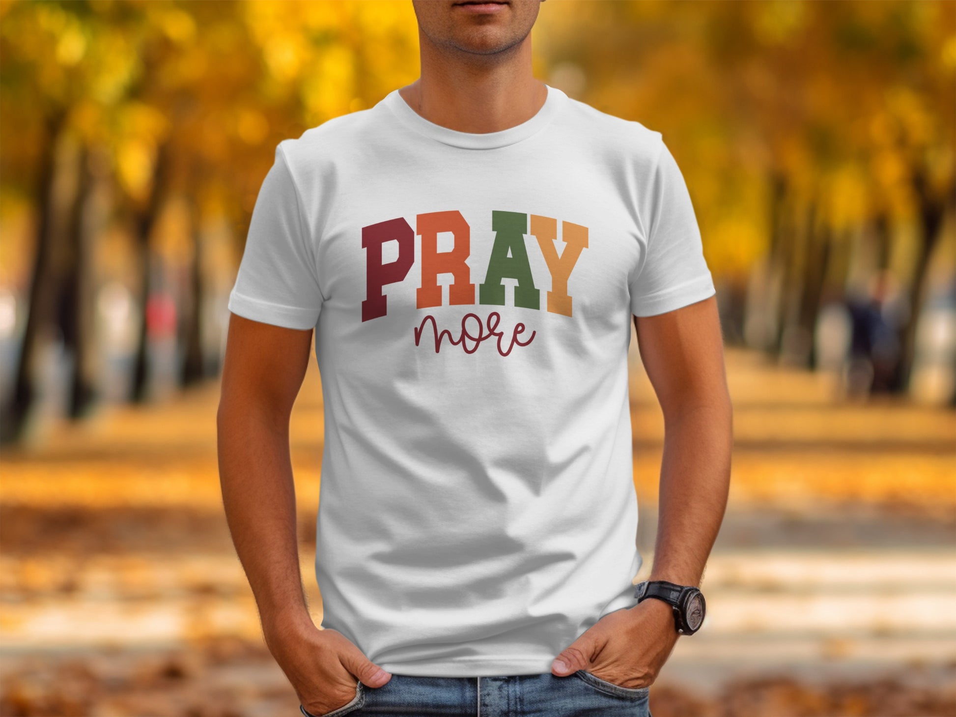 Pray More Bold Colorful Lettering Shirt