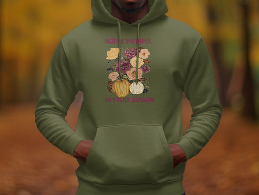God's Faithful In Every Season Hoodie