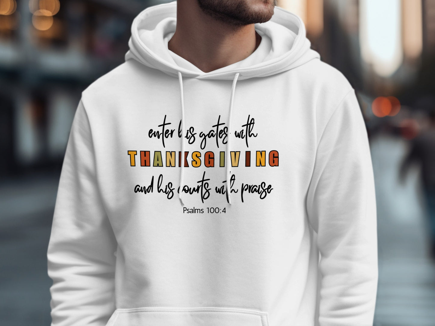 Thanksgiving Enter His Gates Hoodie