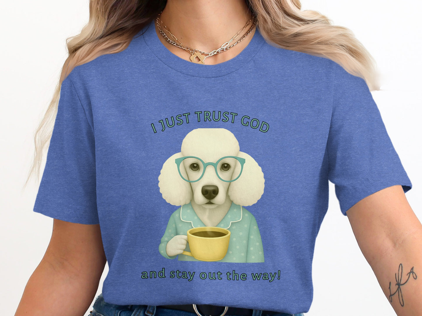 I Just Trust God Stay Out The Way Graphic Shirt