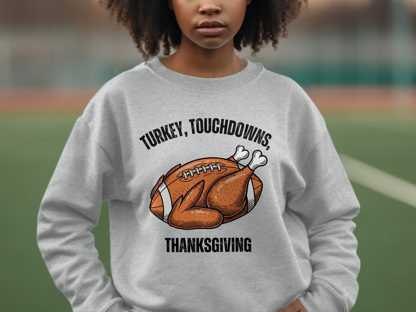 Turkey Touchdowns Thanksgiving Sweatshirt Product