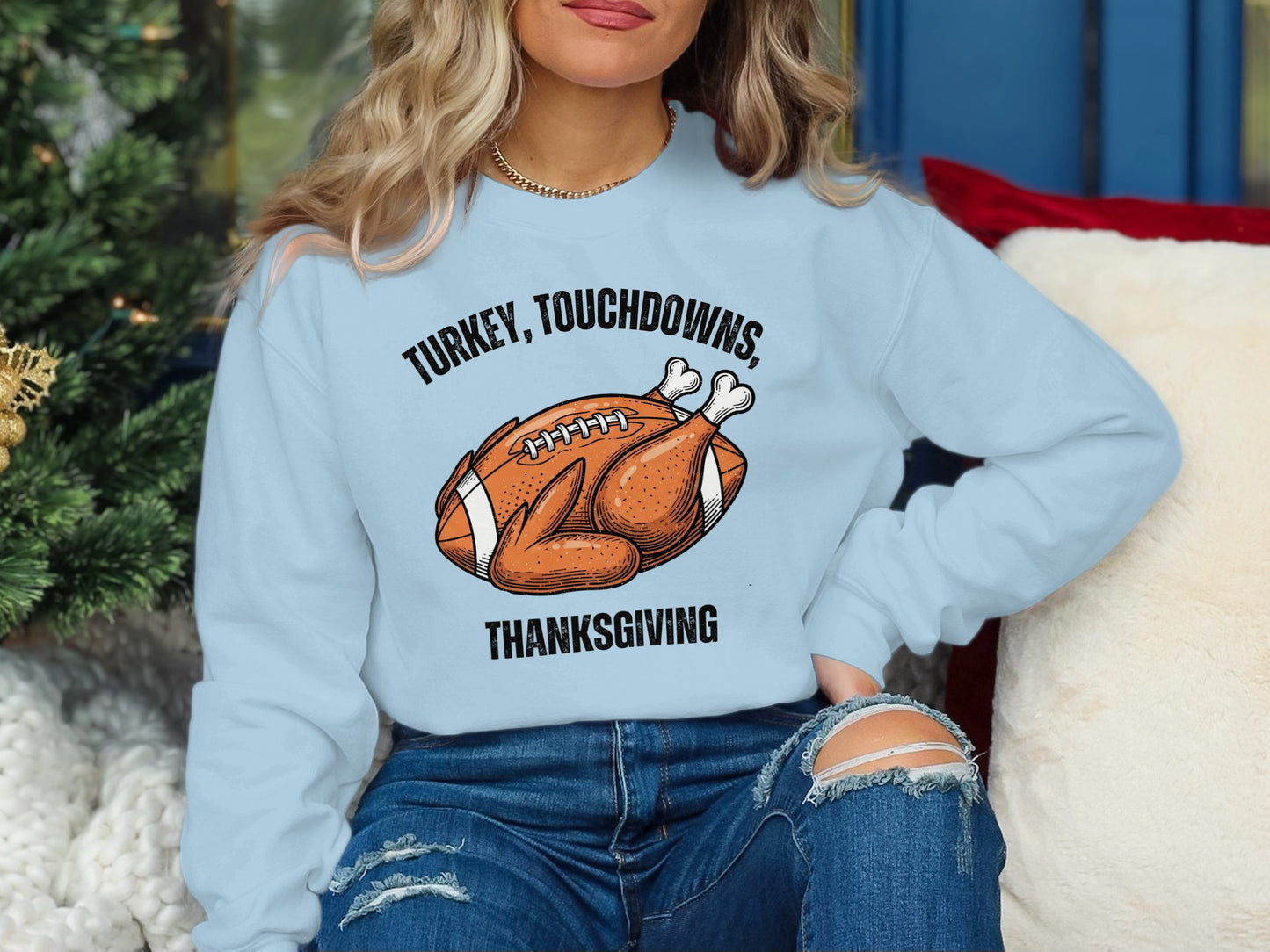 Turkey Touchdowns Thanksgiving Sweatshirt