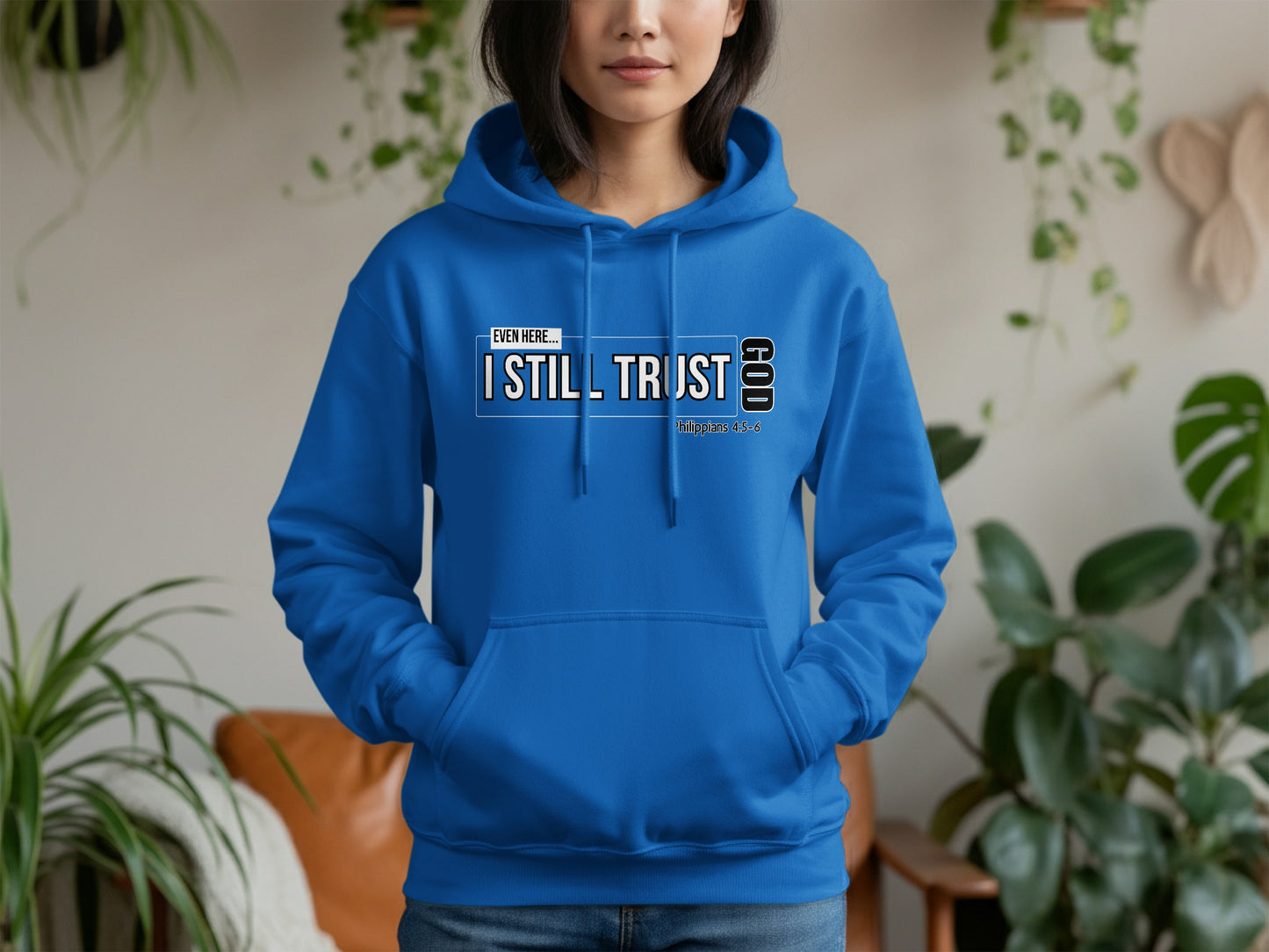 Even Here I Still Trust God Hoodie product