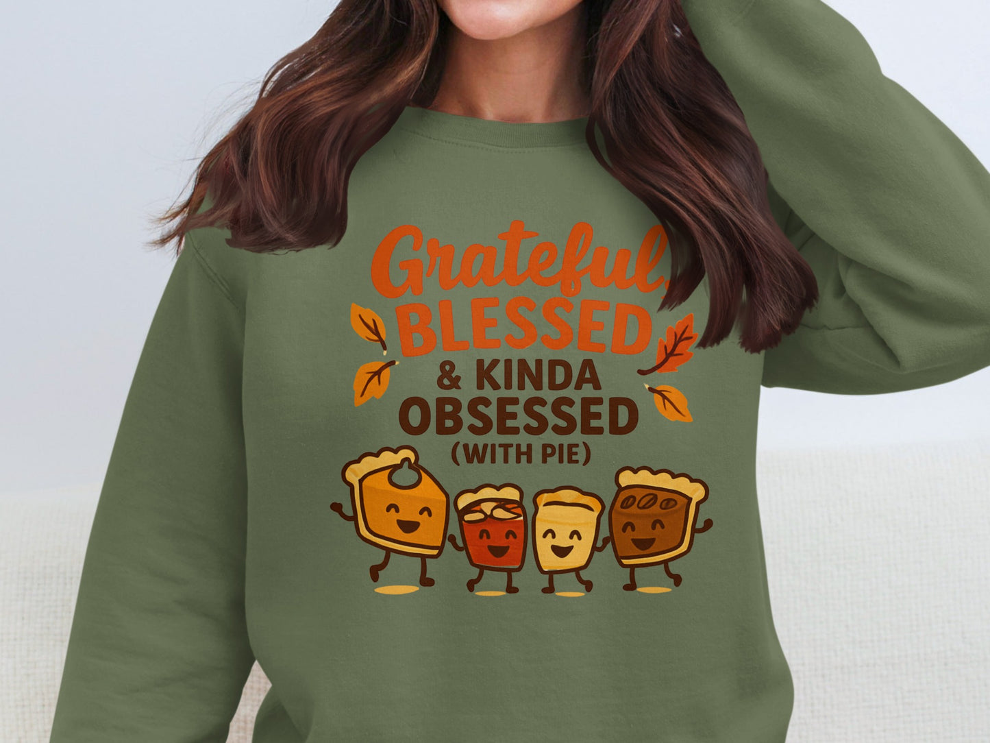 Grateful Blessed Obsessed With Pie Graphic Sweatshirt