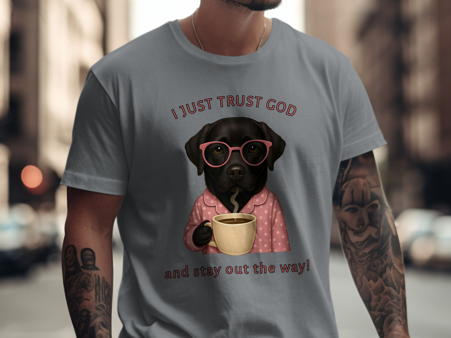 I Just Trust God And Stay Out The Way Shirt