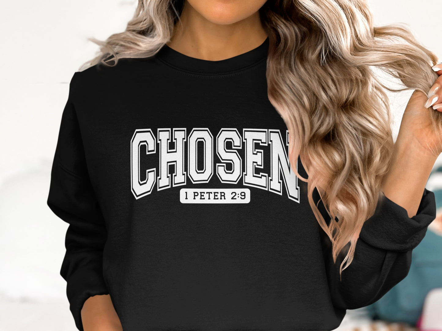 Chosen 1 Peter 2:9 Inspirational Sweatshirt product