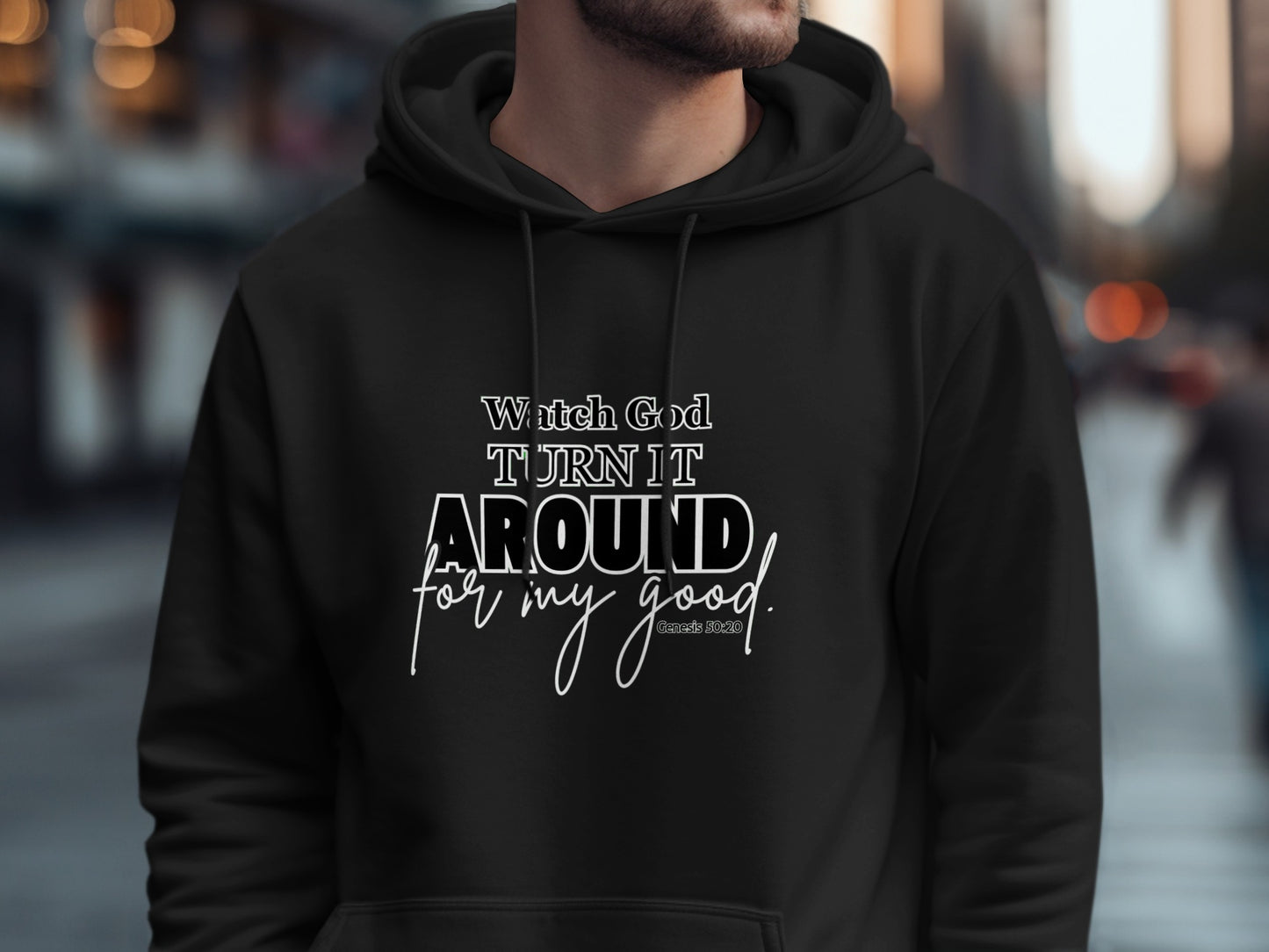 Watch God Turn It Around for My Good hoodie product
