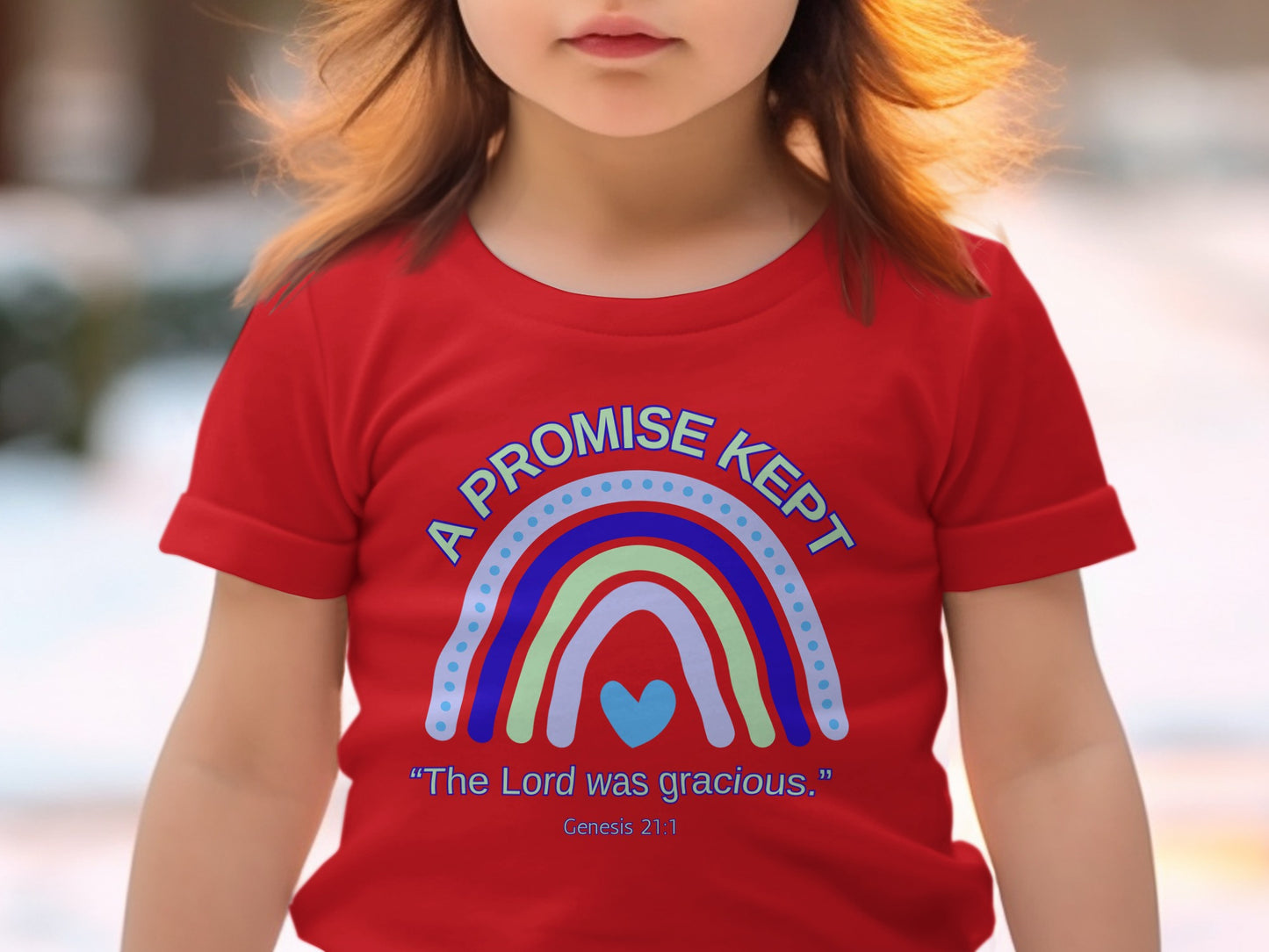 A Promise Kept The Lord Was Gracious Genesis 21:1 Shirt