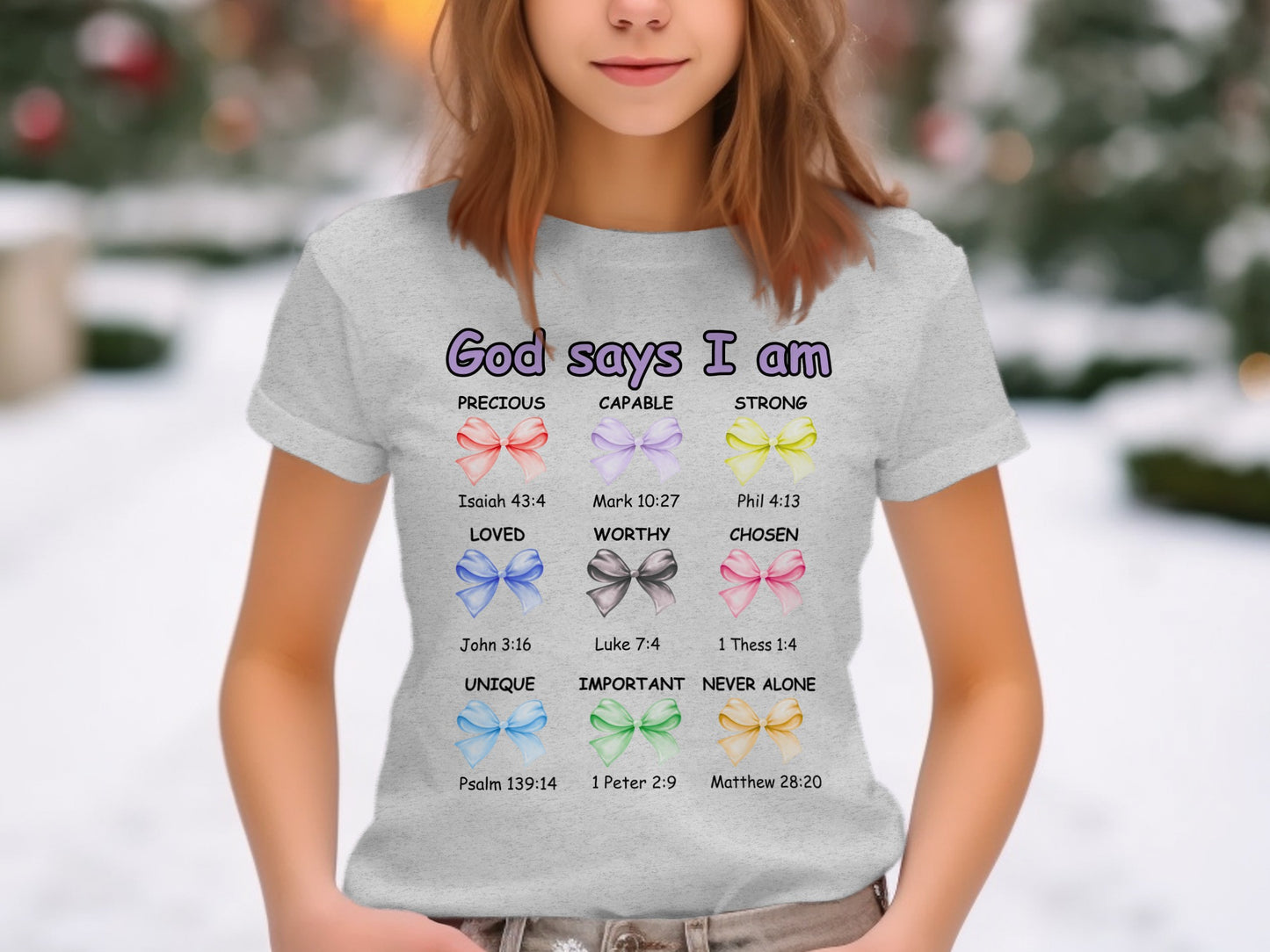 God Says I Am Precious Capable Strong Loved Worthy Shirt