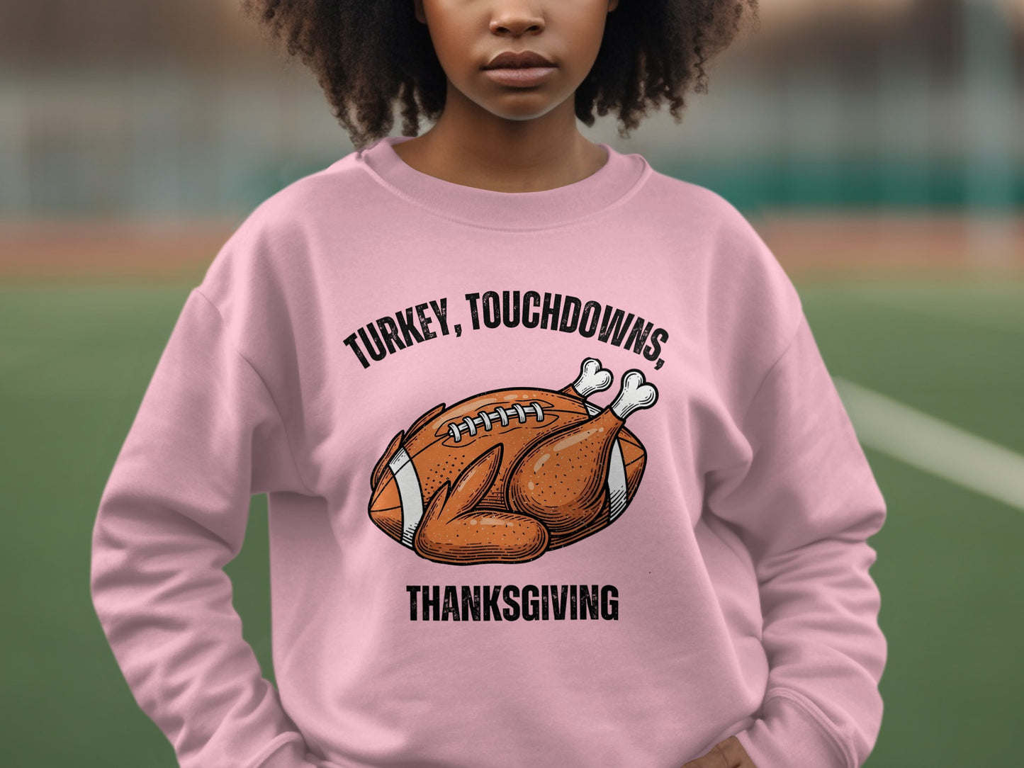 Turkey Touchdowns Thanksgiving Sweatshirt