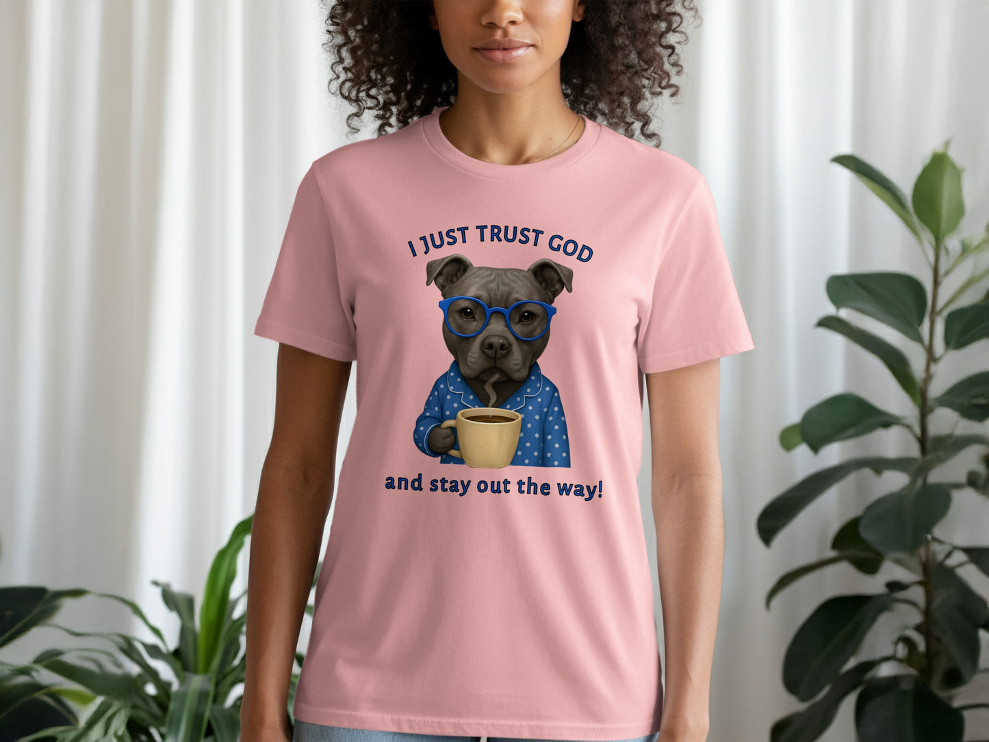 Cute Dog Trust God Stay Out the Way Graphic Tee