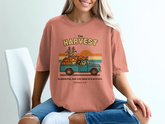 The Harvest is Plentiful Laborers Are Few Graphic Shirt
