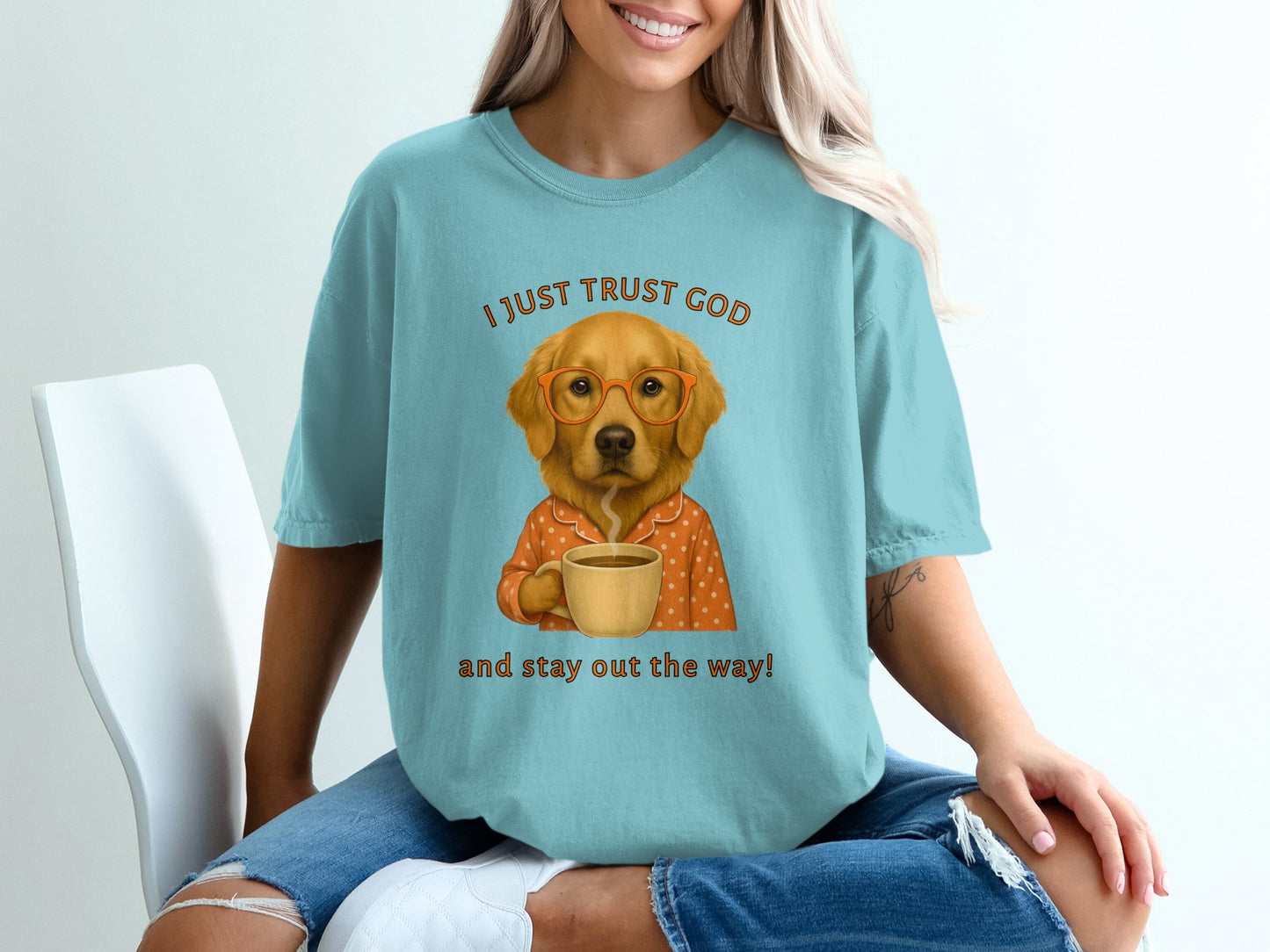 I Just Trust God And Stay Out The Way T-Shirt