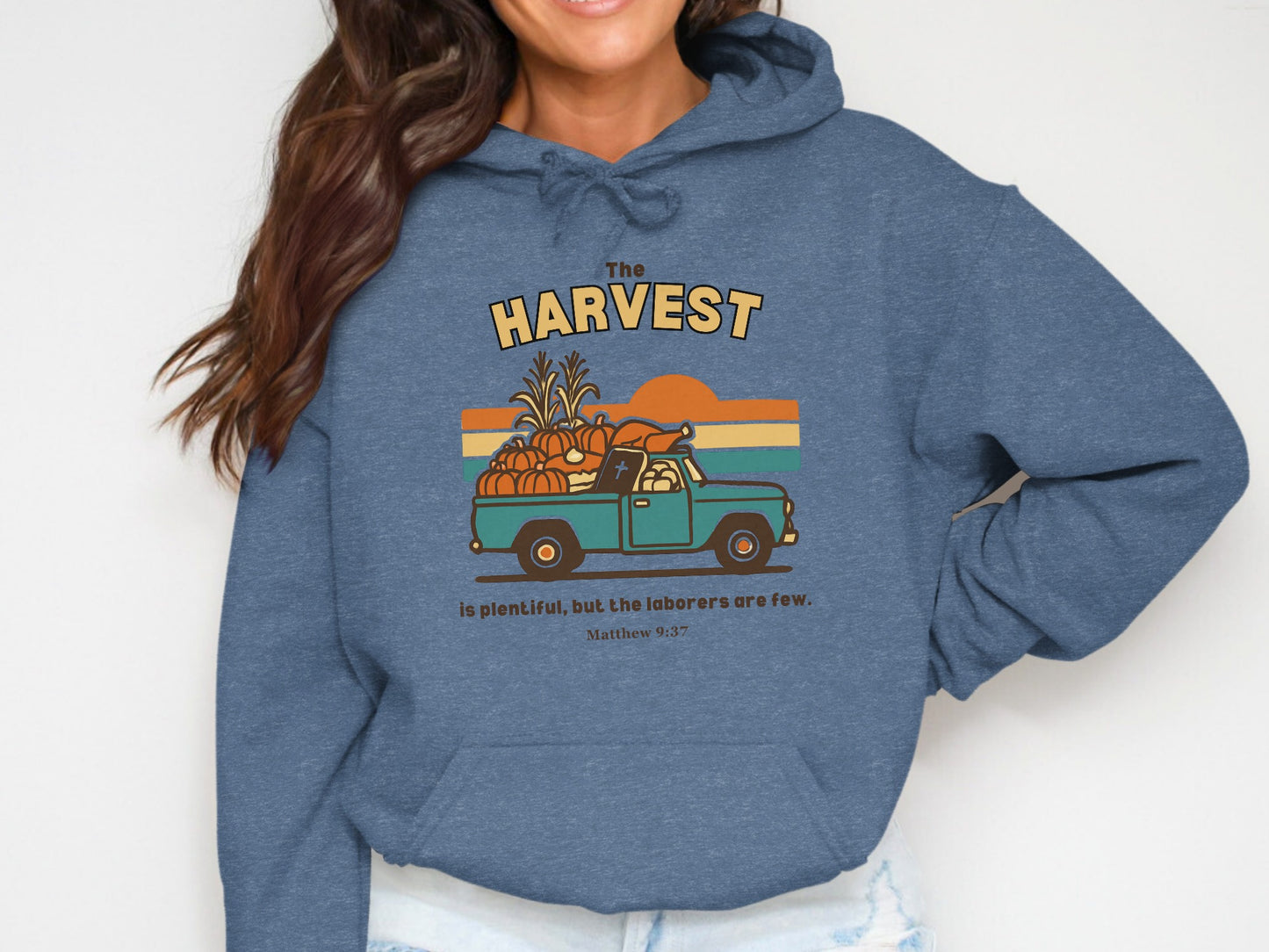 The Harvest is Plentiful Hoodie Sweatshirt Product