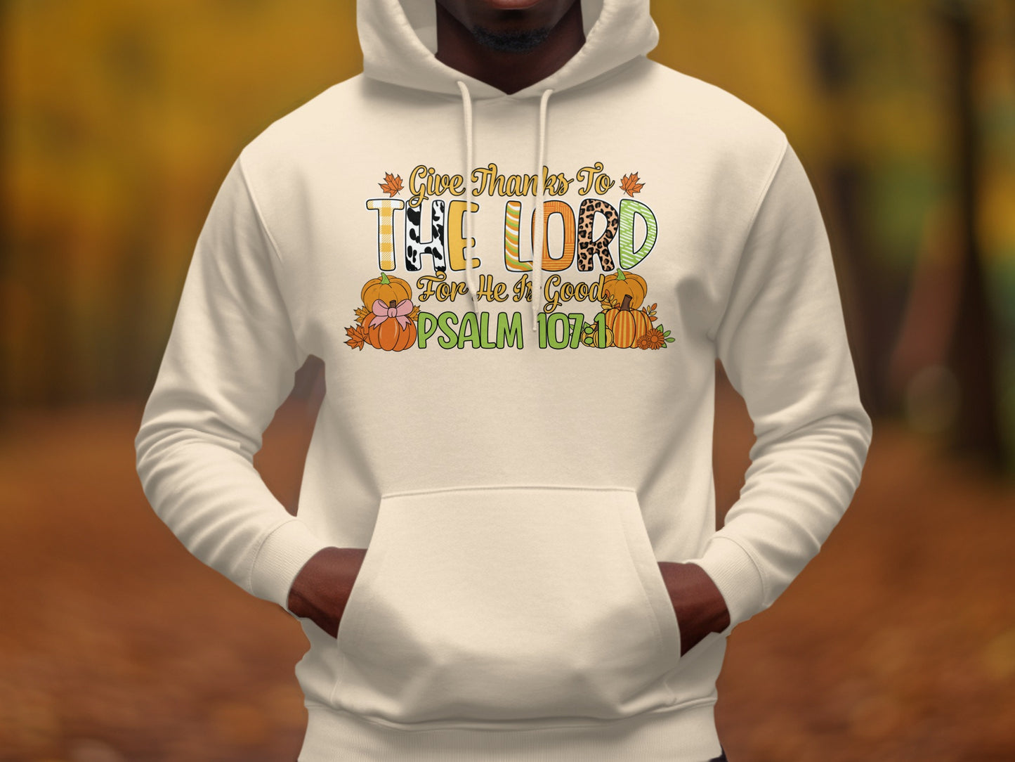Give Thanks To The Lord Psalm 107:1 Hoodie Product