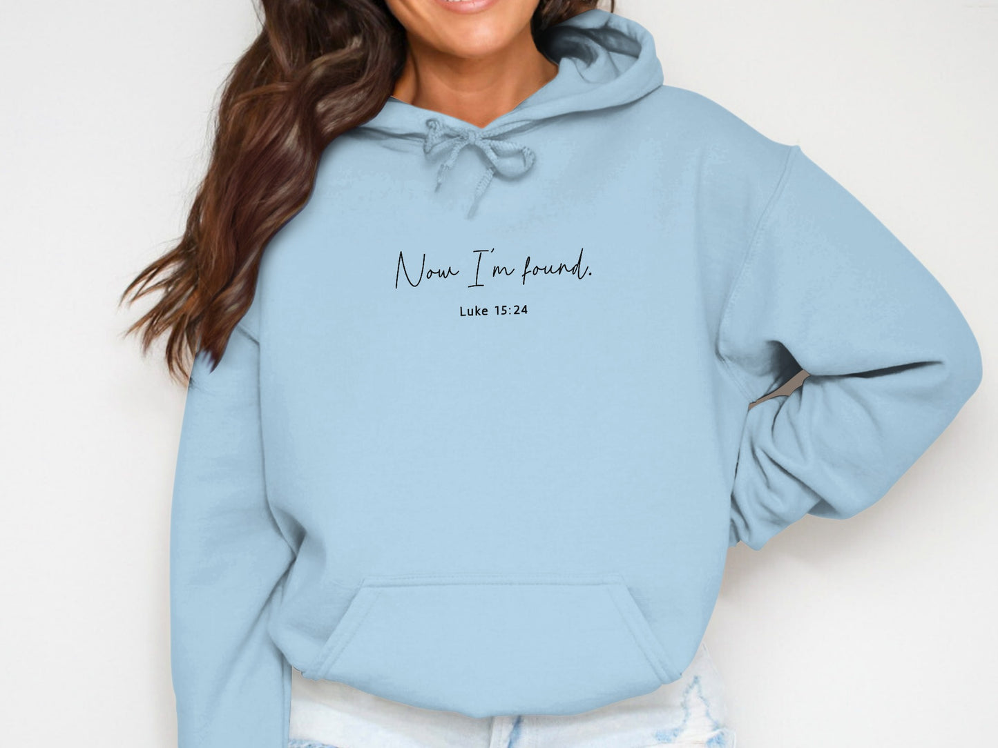 Now I'm found Luke 15:24 quote hoodie product type