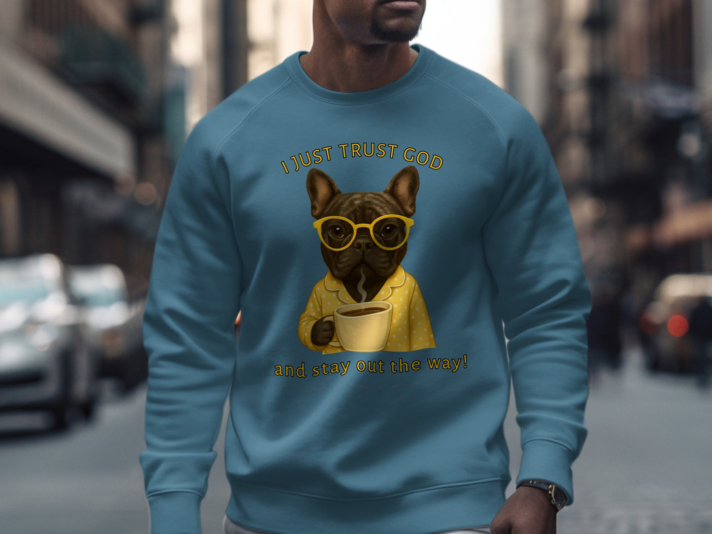 I Trust God Bulldog with Coffee Sweatshirt