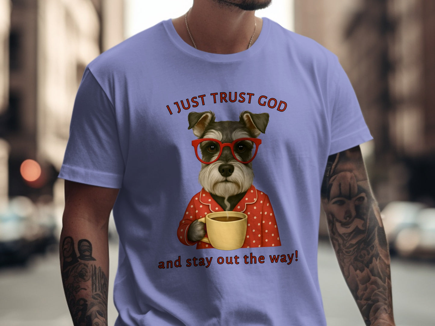 I Just Trust God And Stay Out The Way Shirt