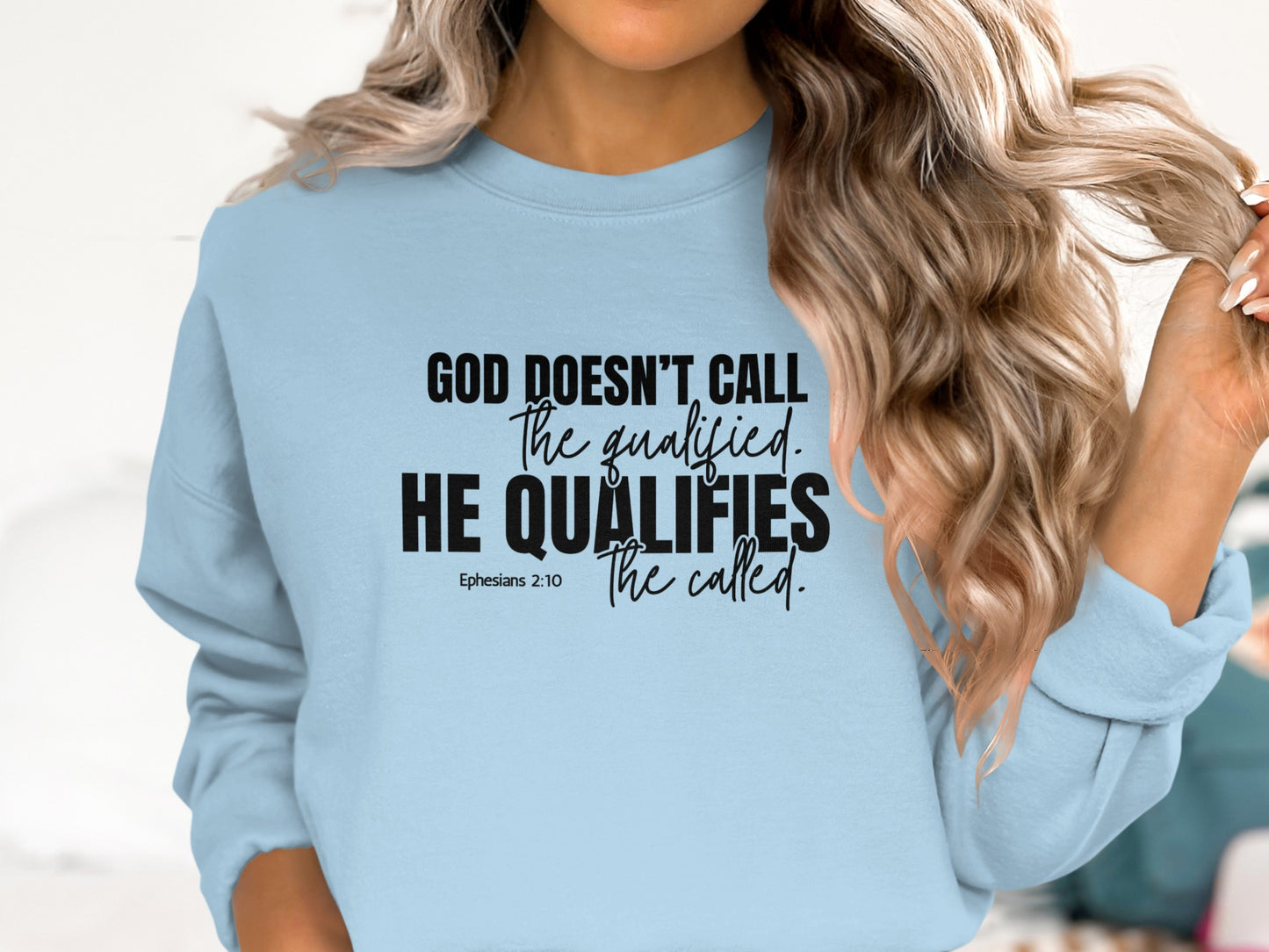 God Doesn't Call The Qualified He Qualifies product type