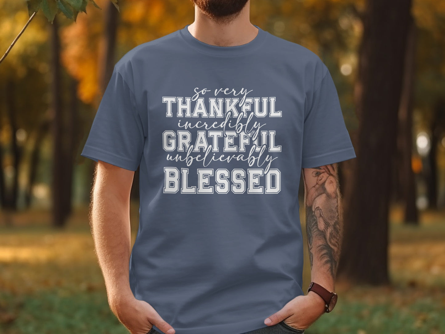 So Very Thankful Grateful Unbelievably Blessed Shirt