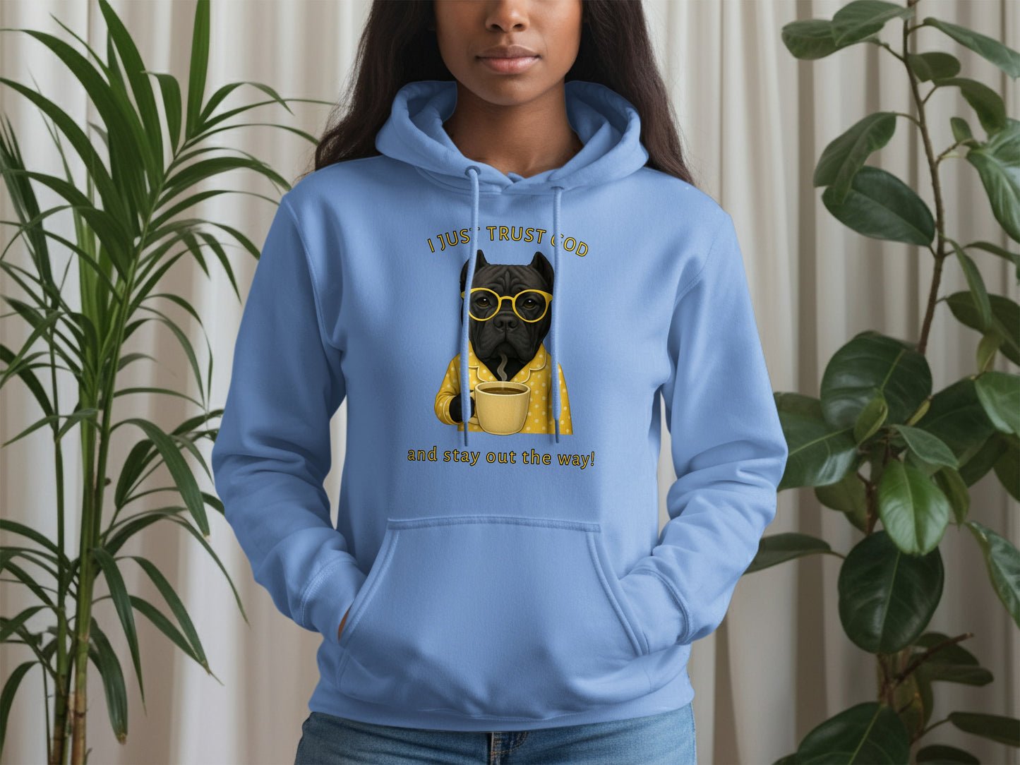 Funny Dog Hoodie with Trust God and Stay Out the Way Design