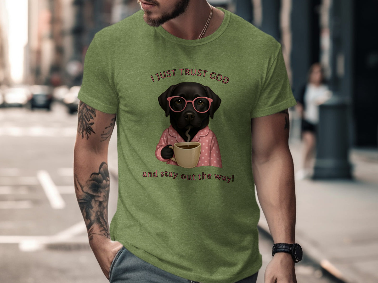 I Just Trust God Dog with Coffee Graphic T-shirt
