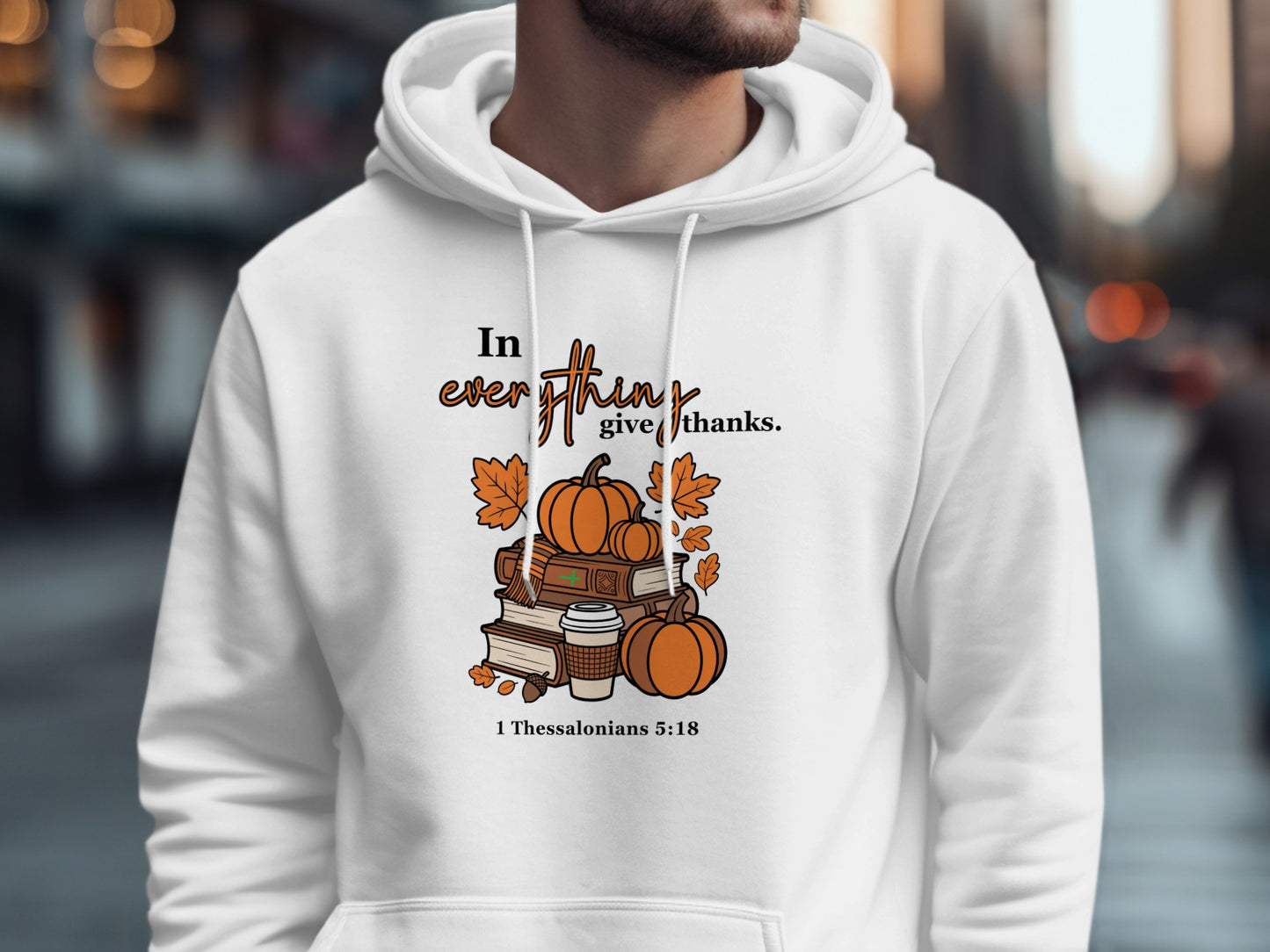 In Everything Give Thanks Hoodie