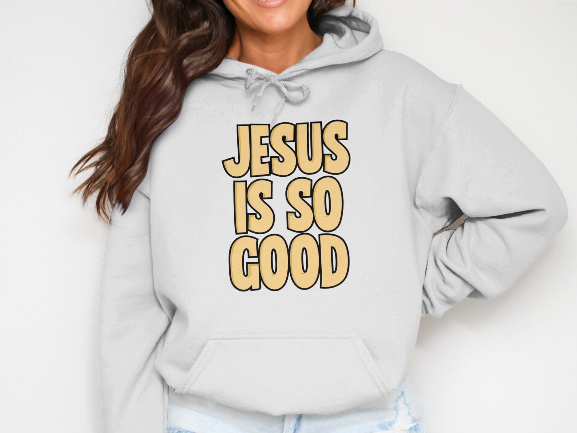 JESUS IS SO GOOD Statement Hoodie
