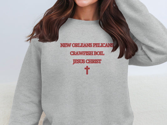New Orleans Pelicans Crawfish Boil Jesus Christ Sweatshirt