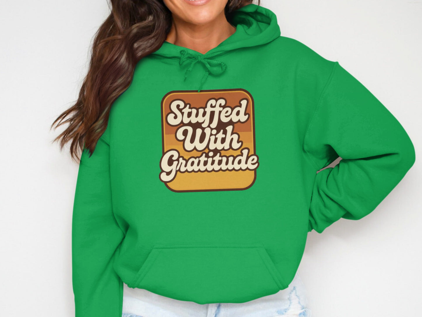Stuffed With Gratitude Hoodie Perfect for Cozy Days