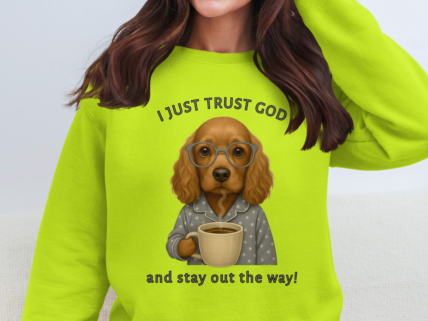 Stay Out the Way Trust God Graphic Sweatshirt