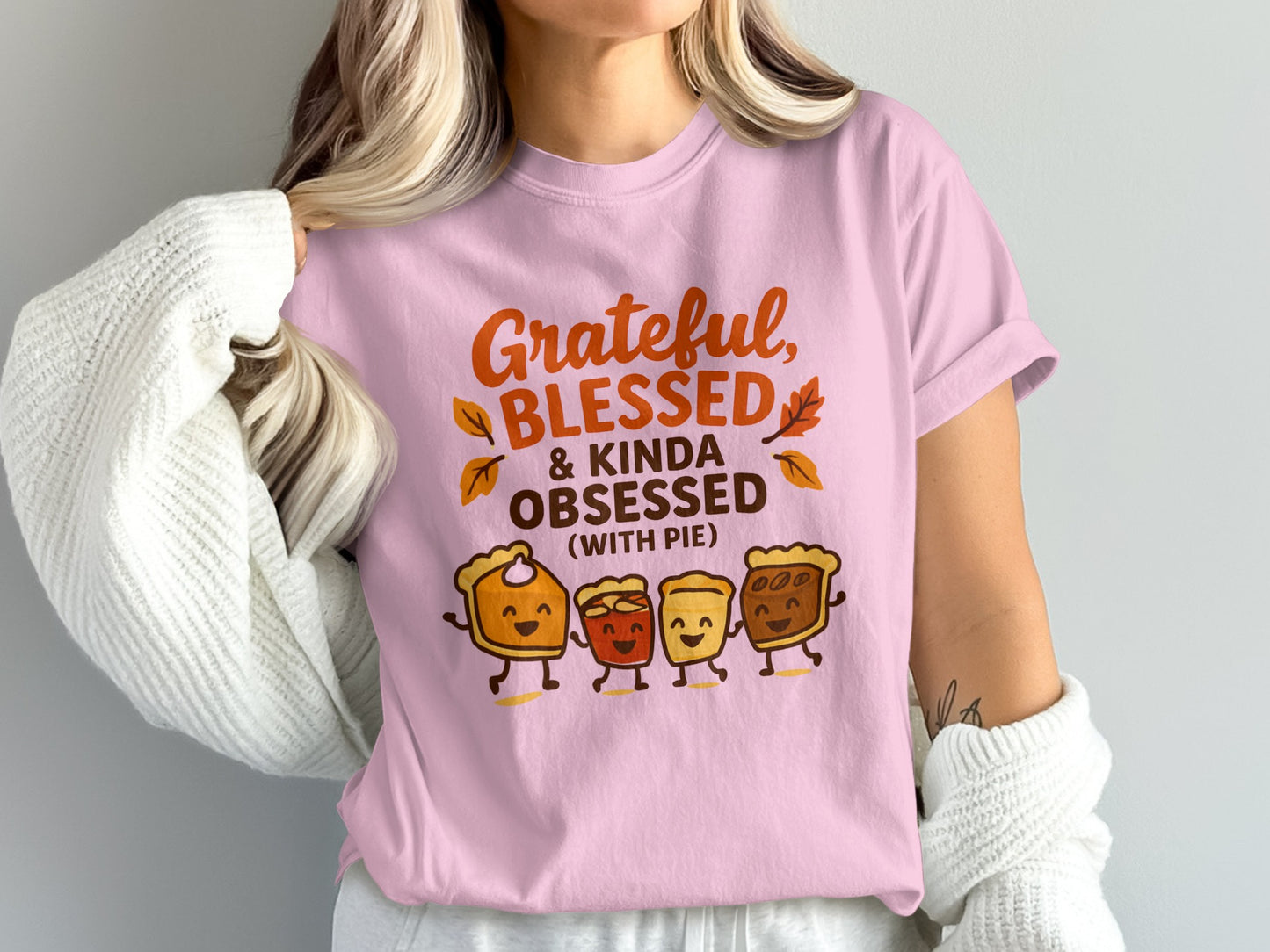 Grateful Blessed and Kinda Obsessed with Pie Shirt