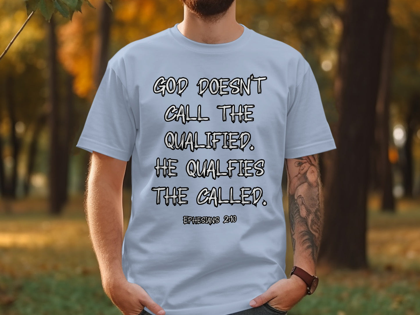 God Doesn't Call the Qualified T-Shirt