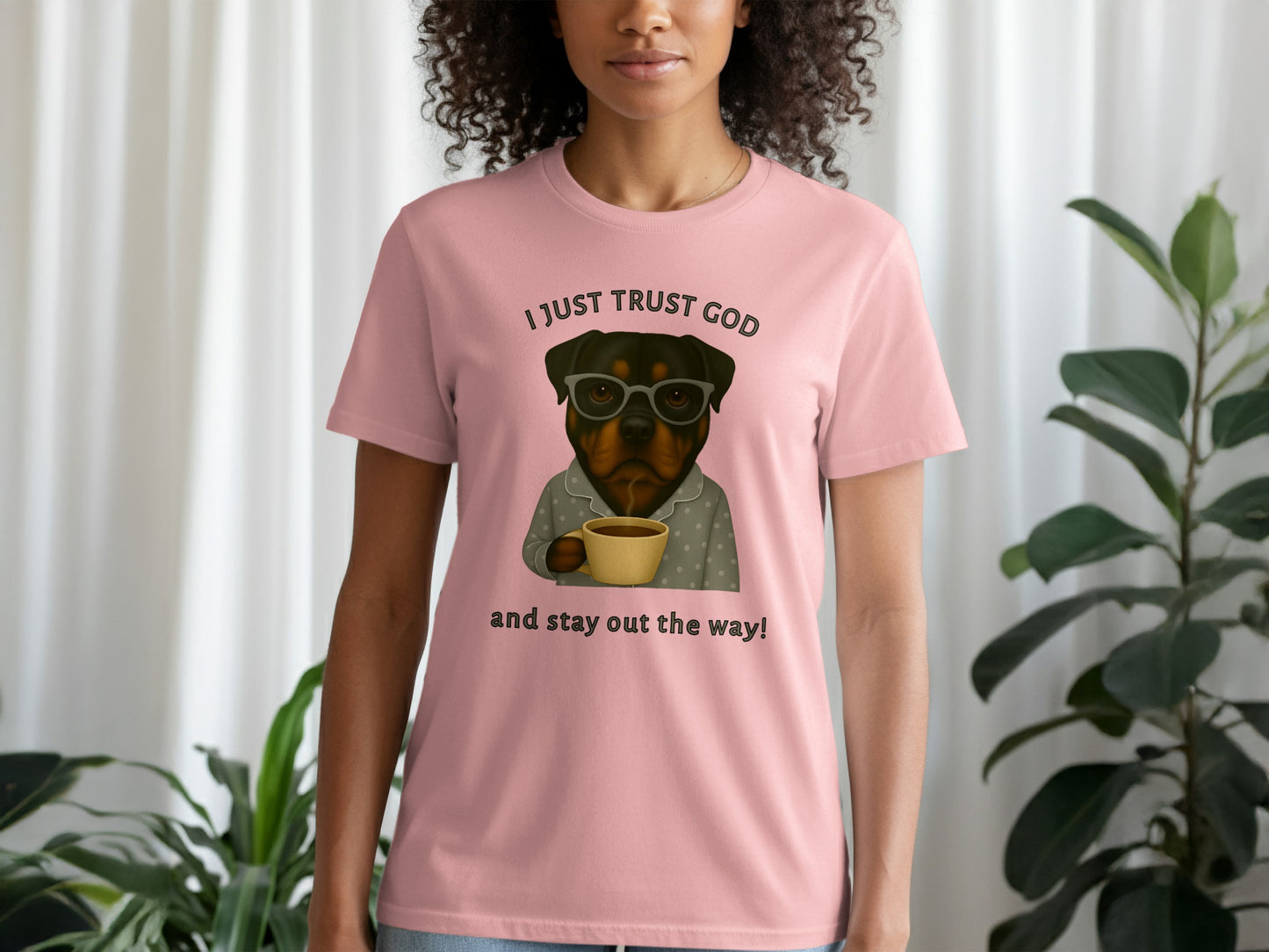 I Just Trust God and Stay Out The Way Shirt