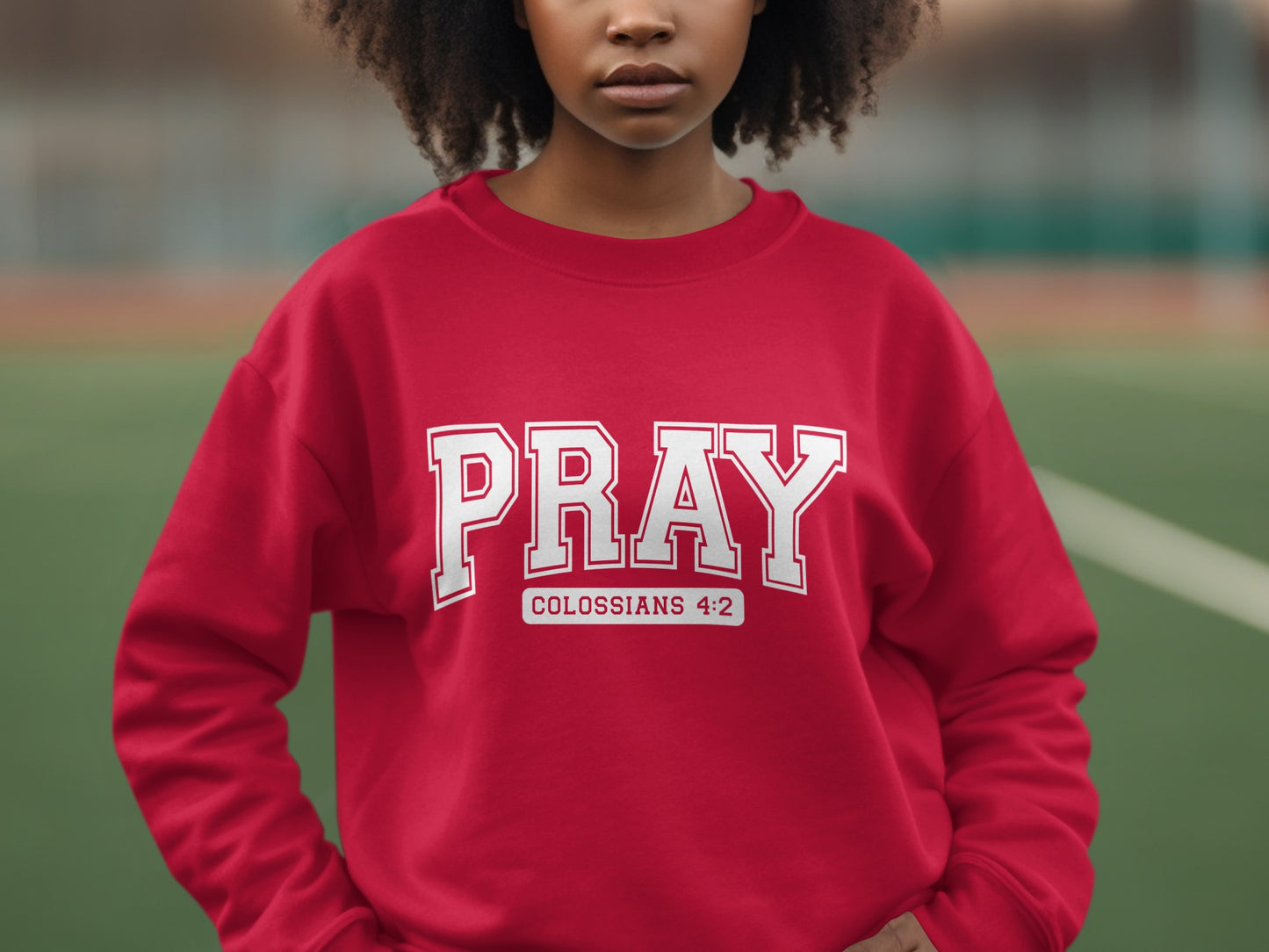 Pray Colossians 4:2 Red Crew Neck Sweatshirt