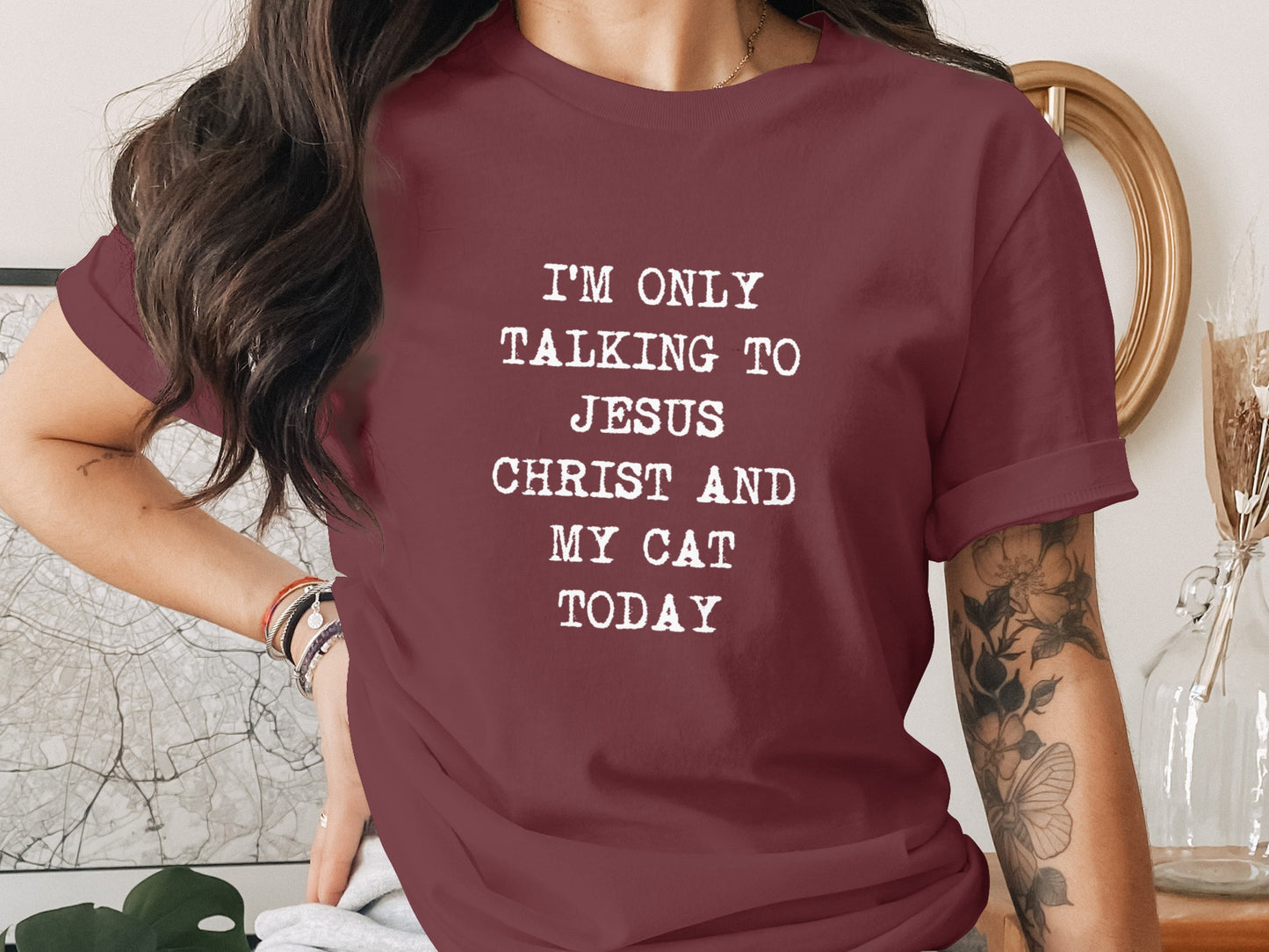 I'm Only Talking to Jesus Christ and My Cat Today Shirt