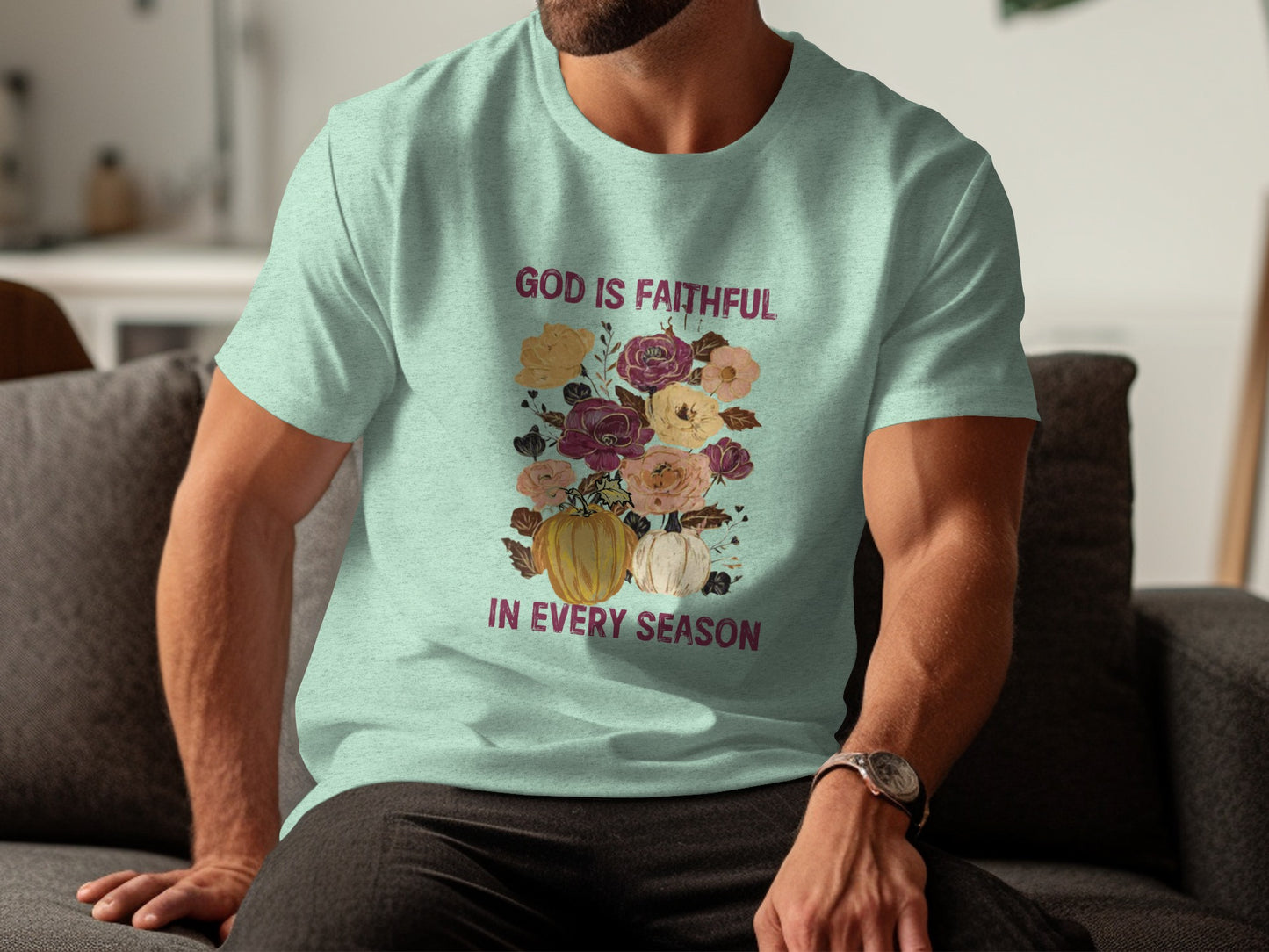 God Is Faithful In Every Season T-shirt