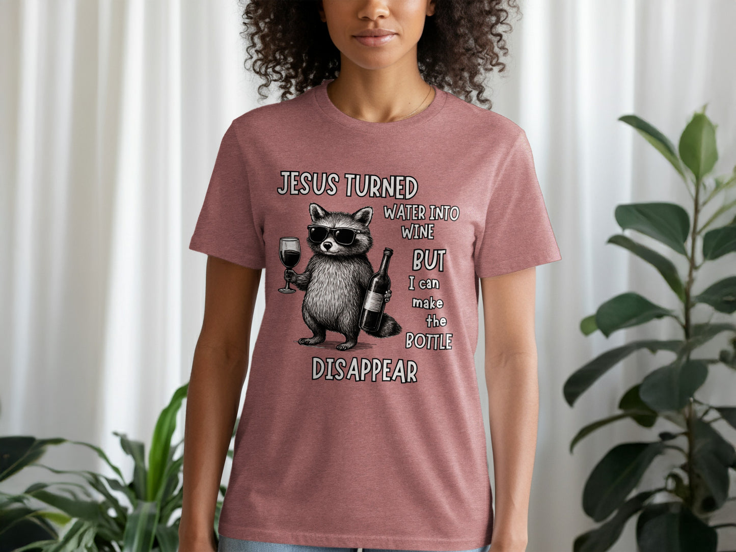 Jesus Turned Water Into Wine Funny Raccoon Shirt