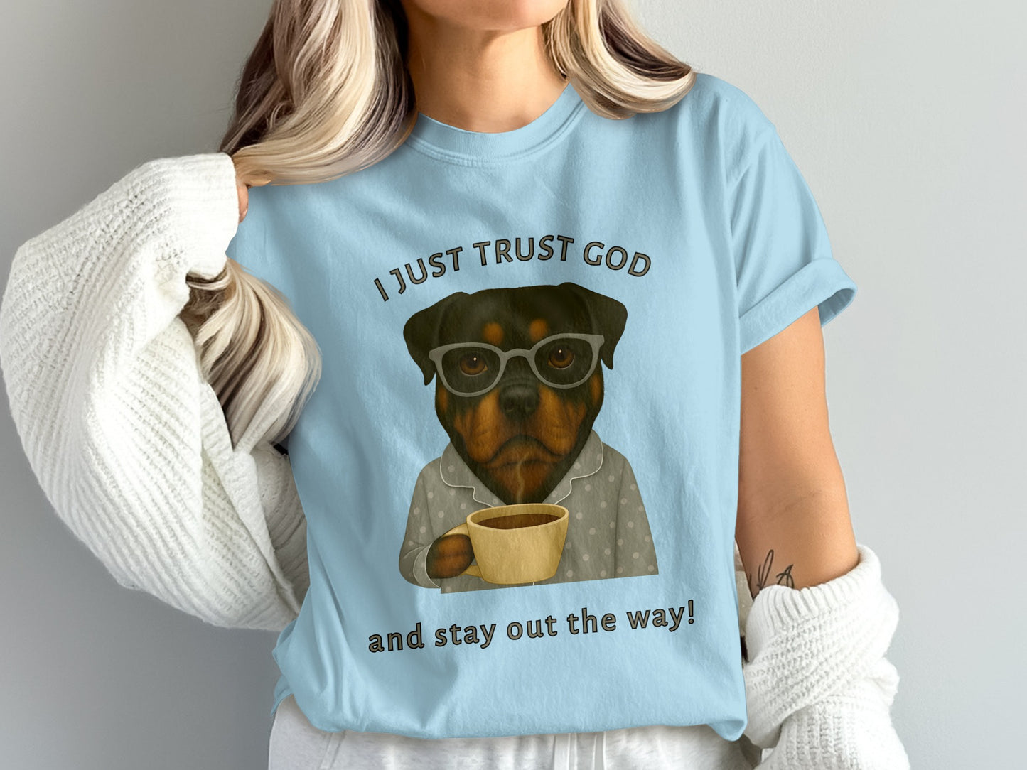 I Just Trust God And Stay Out The Way Shirt