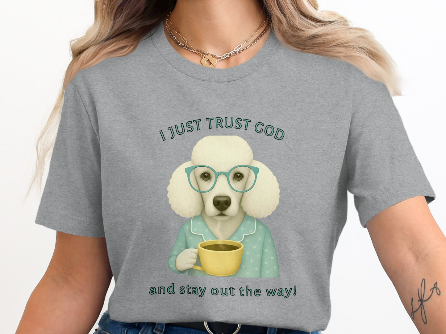 I Just Trust God Dog Graphic Tee Shirt